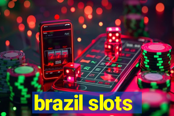 brazil slots